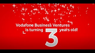 3 years of Vodafone Business Ventures