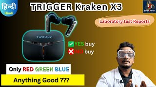 Trigger Kraken X3 #gaming #earbuds 🔥🔥Full Lab test reports, Any Good??