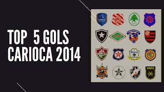 Top 5 gols Carioca 2014