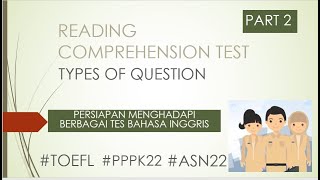 TIPE PERTANYAAN READING BAHASA INGGRIS| PERSIAPAN TES PPPK|TOEFL|PART 2