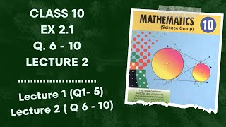 Class 10  Ex 2.1  Q6 to Q10 | Lecture 2