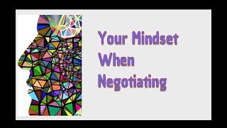 Your Mindset When Negotiating