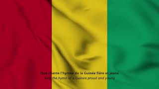 Guinea National Anthem with Lyrics & Translate | 6 Minutes Anthem | Liberté