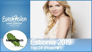 Estonia ESC Selection (Eesti Laul) 2019 Top 24 With Comments (After Show)