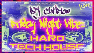 (((💥FRIDAY NIGHT VIBEZ💥))) BOOM💥BOOM💥BOOM💥HARD TECH HOUSE! 6+ HOURS LIVE on PHATSOUNDZ! (15Sept2023)