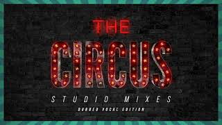 I'm A Slave 4 U (The Circus Live "Dubbed" Vocal Studio Mix) - Britney Spears