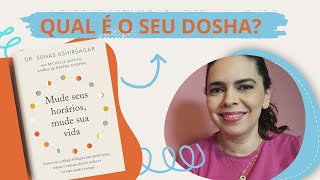 Teste Seu Dosha - Mude Seus Horários Mude Sua Vida