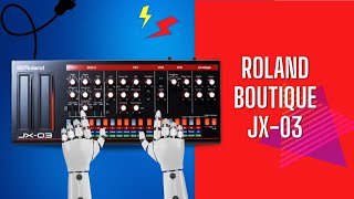 Roland Boutique JX03 synth in action no talking