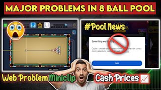 8 Ball Pool Major Problems || Web Problem Coins Transfering || Cash Prices 📈 ||