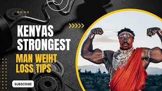 Tips on How to lose Weight Fast By KENYAS|QATAR'S STRONGEST MAN. Christopher Oketch.