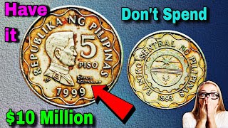 5 Piso of Philippines from 1999 Most Valuable Old Coins For Numismatics Worth Millions of Rare Coins