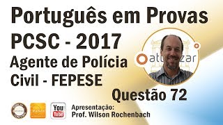 Português PCSC 2017 - Questão 72