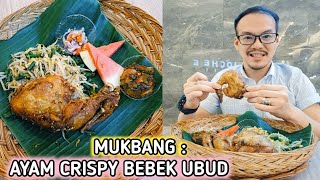 MUKBANG : AYAM CRISPY BEBEK UBUD