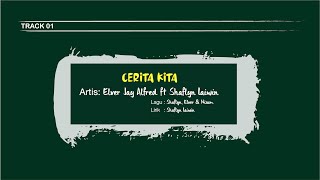 TRACK 01: CERITA KITA (LIRIK VIDEO RASMI)