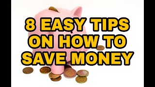 8 EASY Tips On How To Save Money | 6102Vids