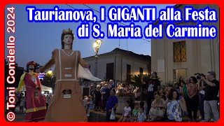 Taurianova, i Giganti alla Festa di S. Maria del Carmelo   by Toni Condello