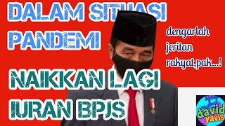 Iuran BPJS naik lagi !!! STATUS NETIZEN wakili Jeritan Rakyat Indonesia!