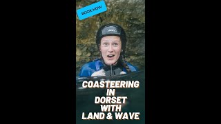 Coasteering Adventures on the Jurassic Coast | Land & Wave