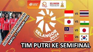 SELBATC2024 | JADWAL & DRAWING BABAK SEMIFINAL | TIM PUTRI INDONESIA KE SEMIFINAL | 17 FEB'24 | DAY5