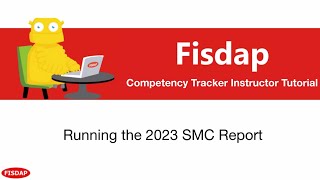 Competency Tracker Instructor Tutorial: Running the 2023 SMC Report