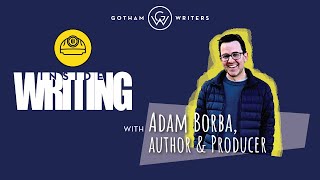 Inside Writing—Adam Borba (Season 4, Episode 11)