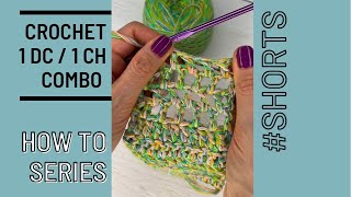 How to crochet dc and ch combo || double crochet and chain || crochet tutorial || #SHORTS