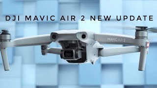 DJI MAVIC AIR 2 | NEW UPDATE | 2024