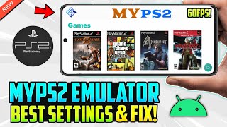 🔥 MYPS2 Emulator Android BEST Settings & Fix All Issues | Play PS2 On Android