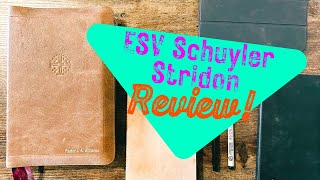 ESV Schuyler Stridon Review