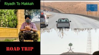 Riyadh to Makkah By BUS 2021| Road Trip | من الرياض إلى مكة المكرمة بواسطة BUS | رحلة  | كل المحطات