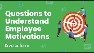 Employee Motivation Questionnaire  Best Questions to Ask