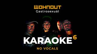 Wohnout KARAOKE - Gastrosexuál (bez zpěvu)