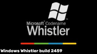 Windows Whistler beta 2 build 2459