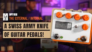 The External / Internal by Empty Head - A Swiss army knife of guitar pedals!