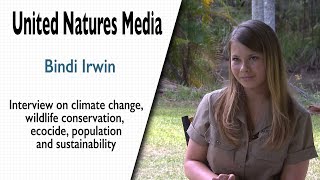 Bindi Irwin interview on Climate Change, Ecocide and the Anthropocene