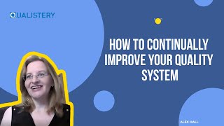 How To Continually Improve Your Quality System