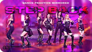 [MIRRORED] GIRLS ON TOP (GOT the beat) 'Step Back' - Dance Practice