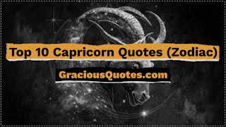 Top 10 Capricorn Quotes (Zodiac) - Gracious Quotes