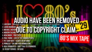 [Audio Removed] 80's Mix Tape Vol. 29 Best hits compilation (HQ Audio)