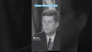 JFKs Response To The Nation During The Cuban Missile Crisis: 🇺🇸✌️#politics #history #shorts