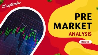 26 September  Market analysis 🌞 Bank nifty & Nifty50 prediction levels 🌼 stock market trading 🤝