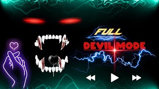 Full Devil mode song new 2023👿🔥Killer Ringtone🥵🥶Bass Booster Ringtone+Music🤢#trending #viral#viral