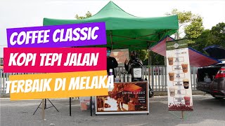 EPISOD 2. | Kopi Tepi Jalan | 1st COFFEE CLASSIC MELAKA, Bukit Katil, Melaka