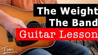 The Band The Weight Guitar Lesson, Chords, and Tutorial