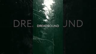 Dreadbound Teaser