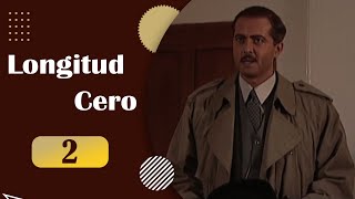 Longitud Cero - Episodio 2