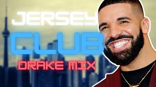 Jersey club Drake mix 2022