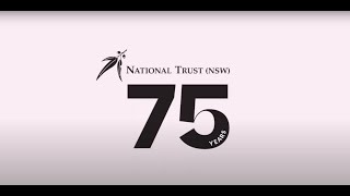 National Trust (NSW) 75th Anniversary