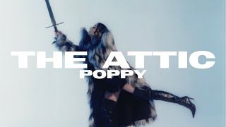 Poppy - The Attic [Lyrics]