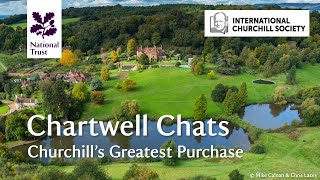 Churchill's Greatest Purchase | Chartwell Chats